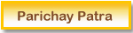 FILL YOUR PARICHAYA PATRA TO JOIN DHABKAR