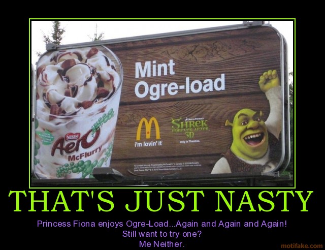 thats-just-nasty-shrek-spunk-would-have-been-a-better-name-demotivational-poster-1275084038